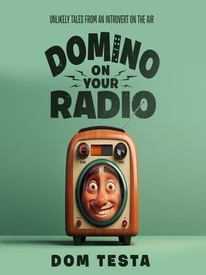 cover image of Domino On Your Radio